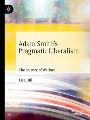 cover image of Adam Smith's Pragmatic Liberalism